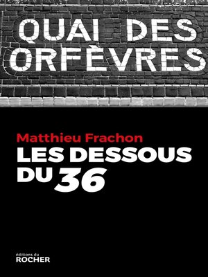 cover image of Les Dessous du 36
